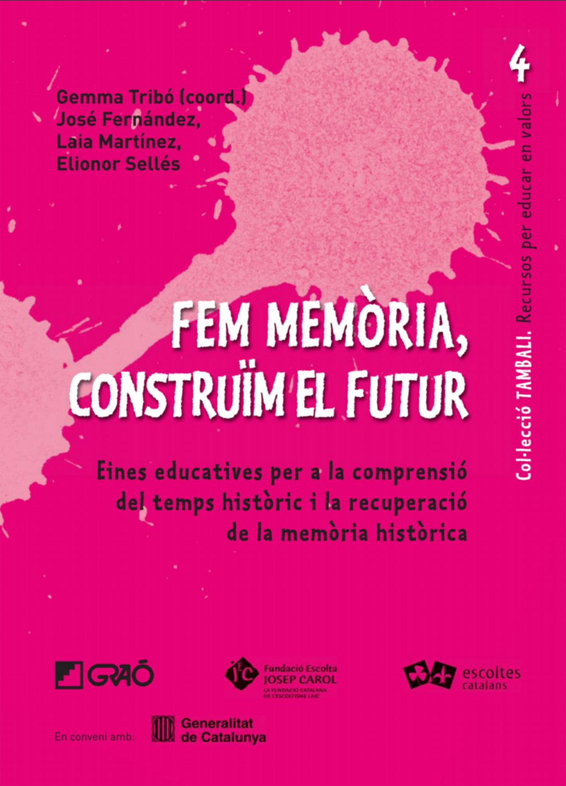 Fem memòria, construïm el futur